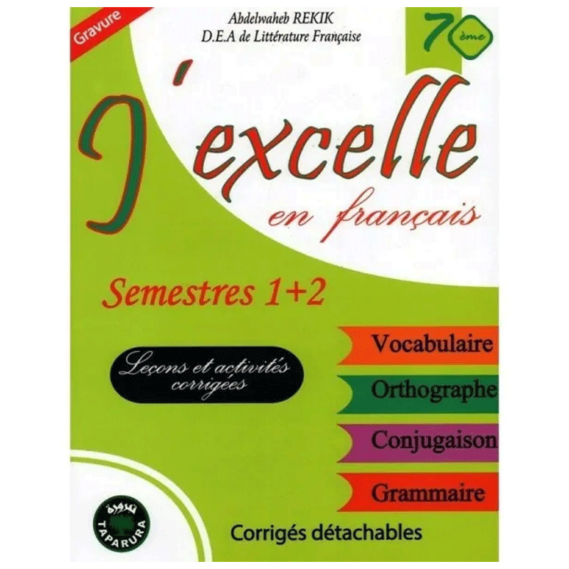 Parascolaire J’excelle En Français Semestres 1+2 7ème Année en Tunisie