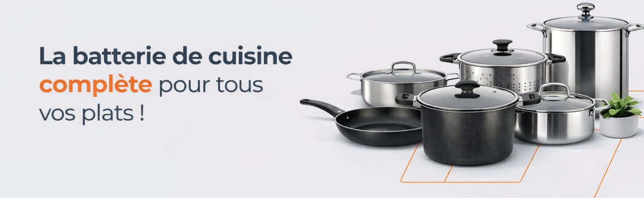 Batteries de cuisine