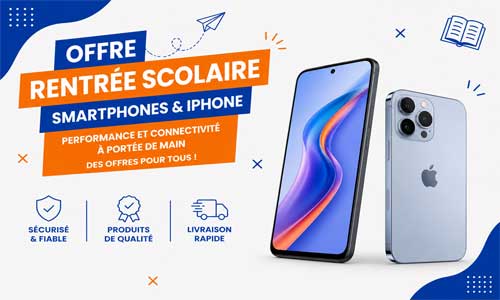 Smartphone pour rentré scolaire