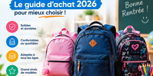 Les meilleurs sacs à dos scolaires en Tunisie : Le guide d'achat 2026 pour mieux choisir